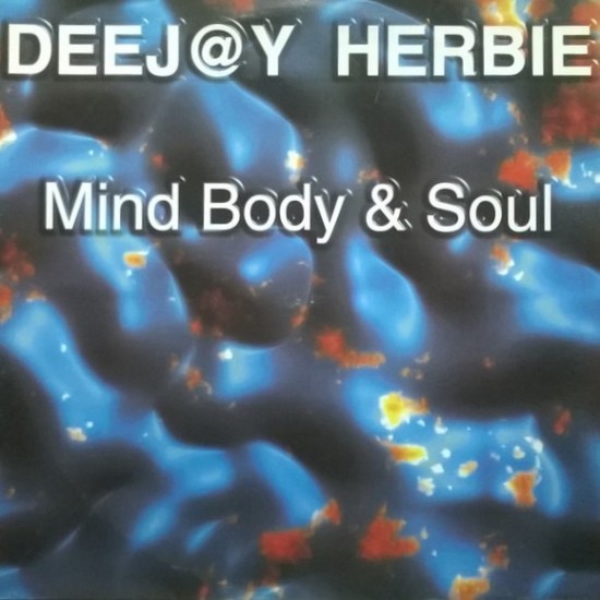 DJ Herbie "Mind Body & Soul" (12")