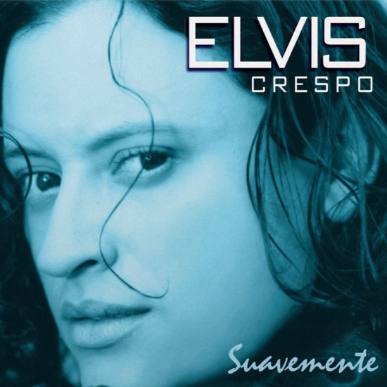 Elvis Crespo ‎"Suavemente" (LP - 180g)