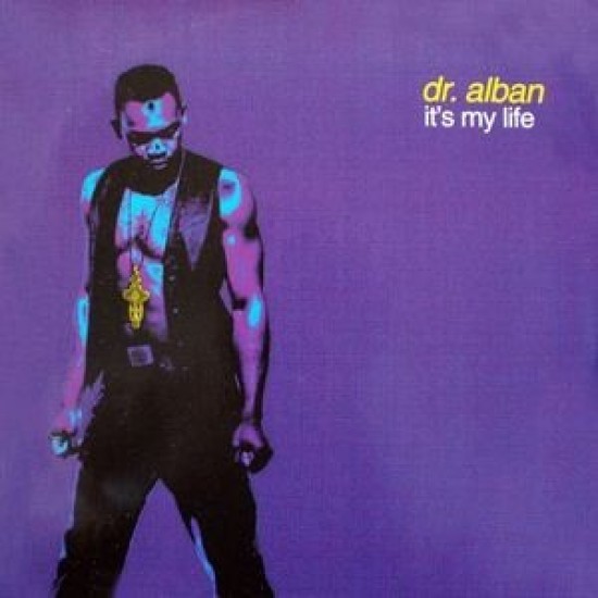 Dr. Alban ''It's My Life'' (12") 