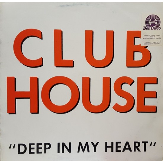 Club House ‎''Deep In My Heart'' (12") 