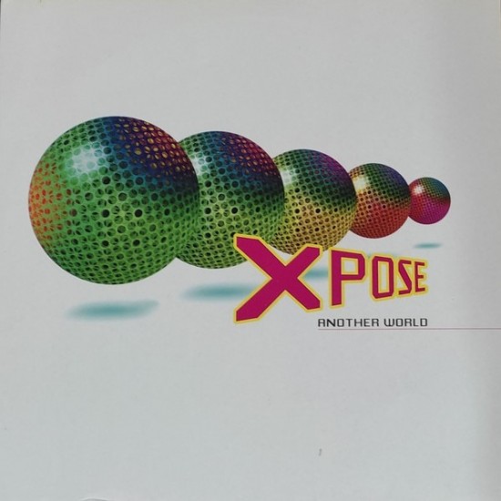 Xpose ‎"Another World" (12")