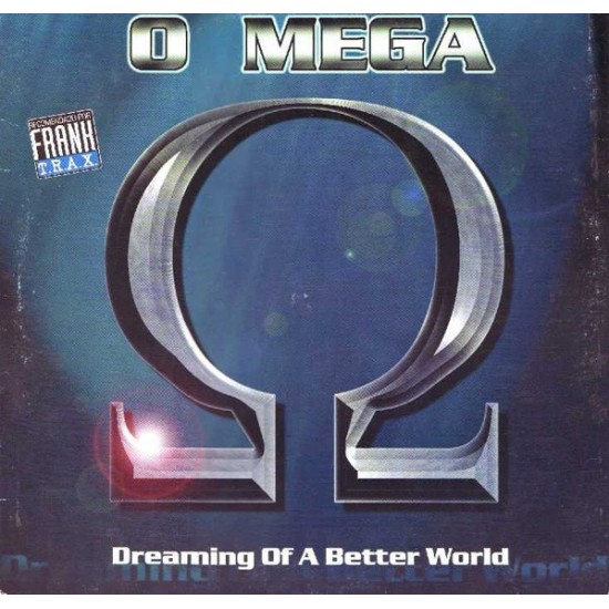 O Mega ‎"Dreaming Of A Better World" (12") 