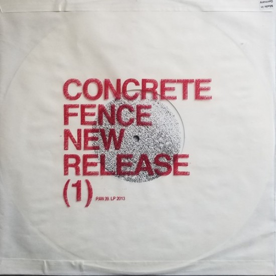 Concrete Fence ‎"New Release (1)" (12" - White)