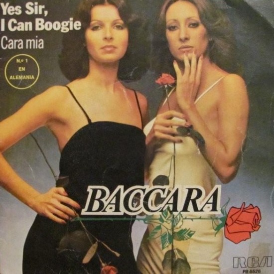 Baccara ‎"Yes Sir, I Can Boogie / Cara Mia" (7")*