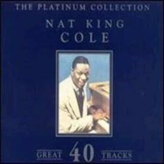 Nat King Cole ''The Platinum Collection'' (2xCD) 