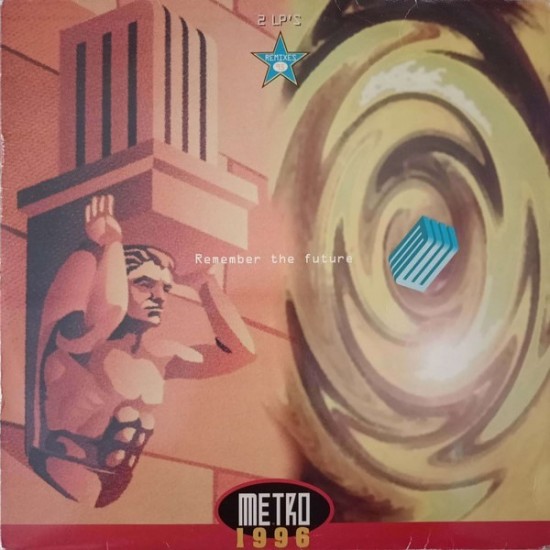 Team DJ Metro "Metro 1996 - Remixes 95 (Remember The Future)" (2xLP)