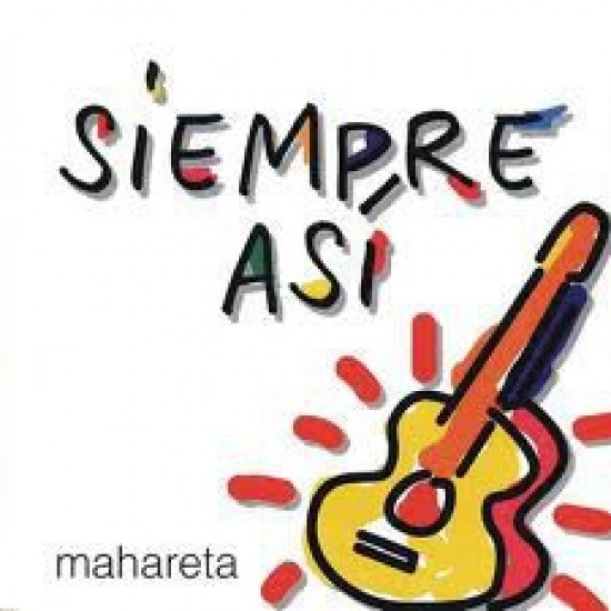 Siempre Así ‎ "Mahareta" (CD)