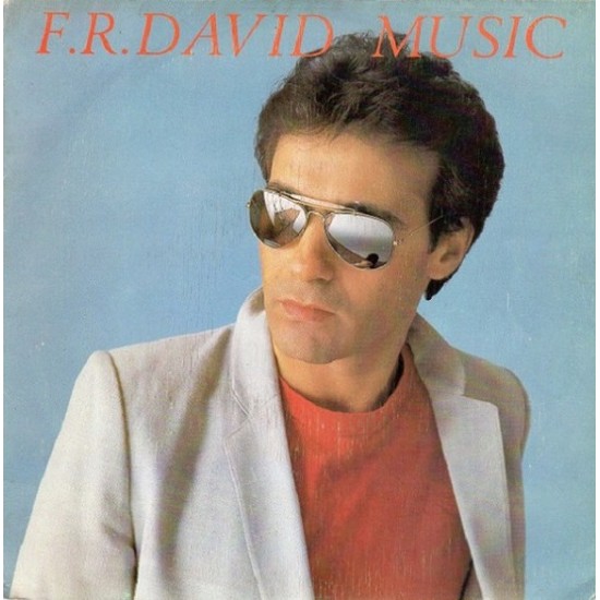 F.R. David "Music" (7")