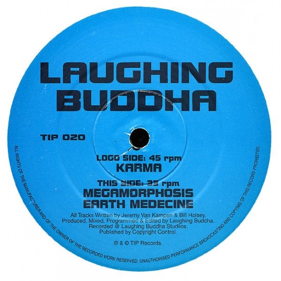 Laughing Buddha "Karma / Megamorphosis / Earth Medicine" (12")