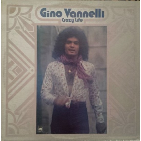 Gino Vannelli - Crazy Life" (LP)