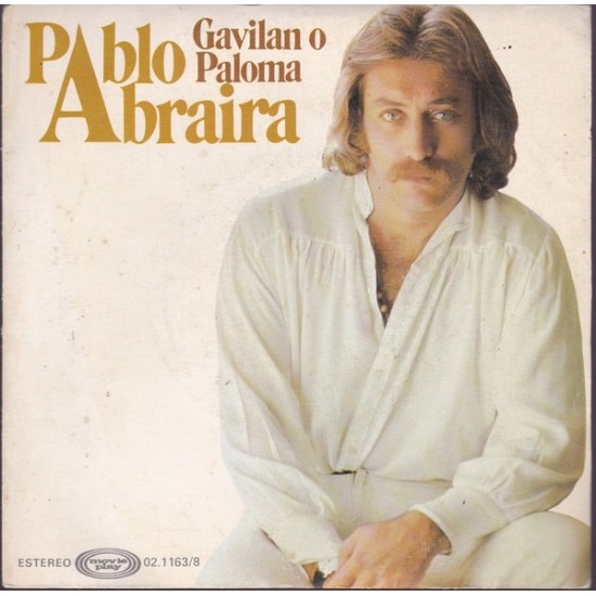 Pablo Abraira "Gavilan O Paloma" (7")