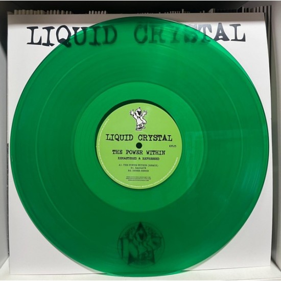 Liquid Crystal ‎"The Power Within Remastered & Repressed" (12" - Green)