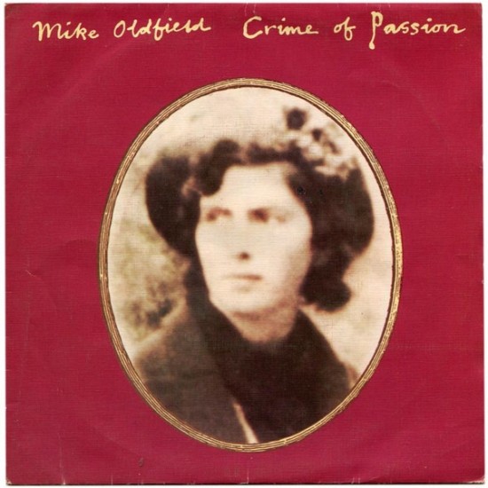 Mike Oldfield "Crime Of Passion" (7")