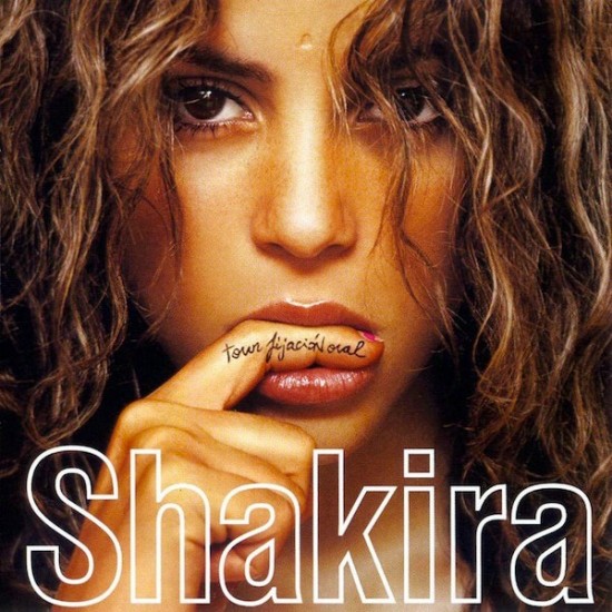 Shakira "Tour Fijacion Oral" (CD + DVD)