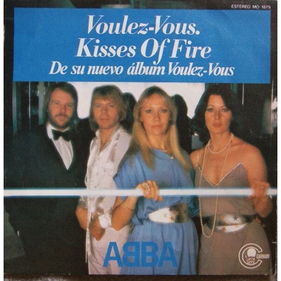 ABBA "Voulez-Vous / Kisses Of Fire" (7")