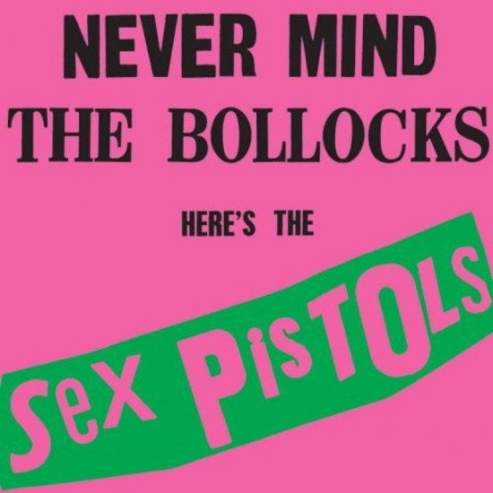 Sex Pistols ‎"Never Mind The Bollocks - Here's The Sex Pistols" (LP)