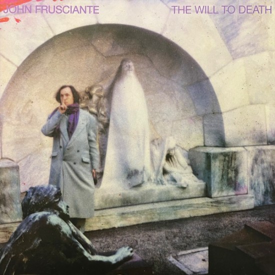 John Frusciante ''The Will To Death'' (LP) 