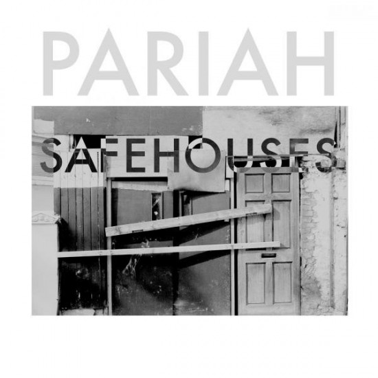 Pariah "Safehouses" (2x12")