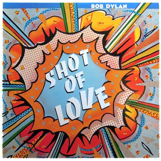 Bob Dylan ‎''Shot Of Love'' (LP)* 