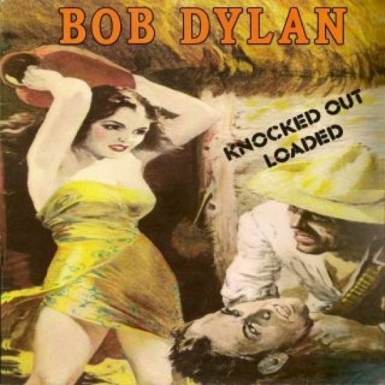 Bob Dylan ‎''Knocked Out Loaded'' (LP)* 