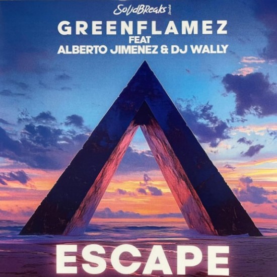 GreenFlamez, Alberto Jimenez, DJ Wally "Escape" (12" - Limited Edition)