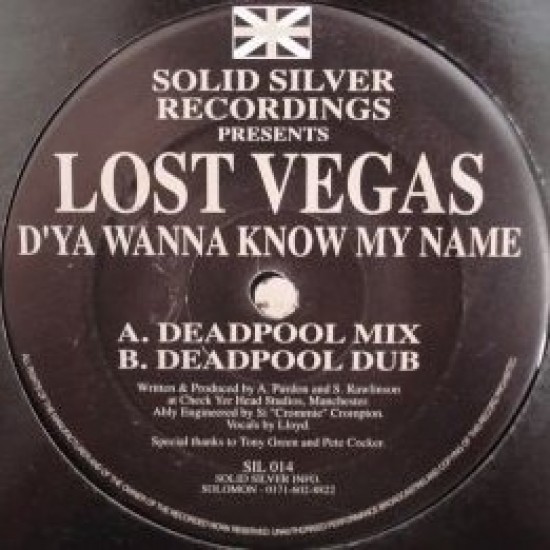 Lost Vegas "D'ya Wanna Know My Name" (12")