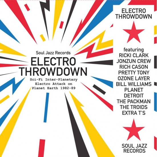 Electro Throwdown (Sci-Fi Inter-Planetary Electro Attack on Planet Earth 1982-89) (2xLP - Gatefold)