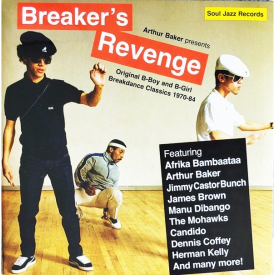 Breaker's Revenge: Original B-Boy & B-Girl Breakdance Classics 1970-1984 (2xLP - Gatefold)