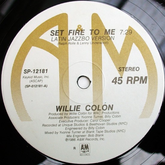 Willie Colón ‎"Set Fire To Me" (12")