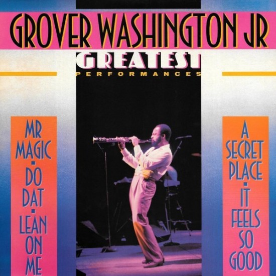 Grover Washington, Jr. ‎"Greatest Performances" (LP)