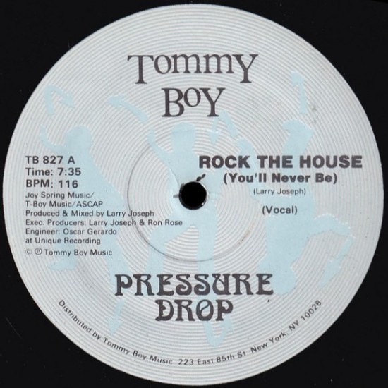 Pressure Drop "Rock The House (You'll Never Be)" (12")