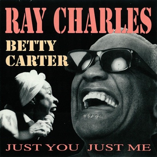 Ray Charles, Betty Carter ‎"Just You Just Me" (CD)