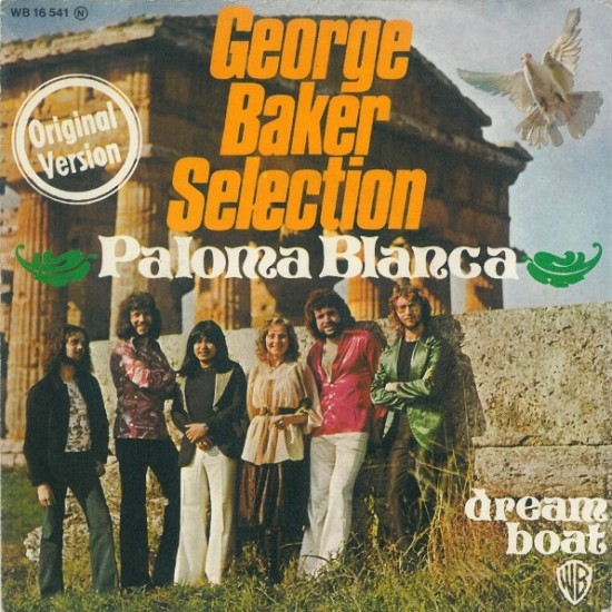 George Baker Selection ‎"Paloma Blanca" (7")