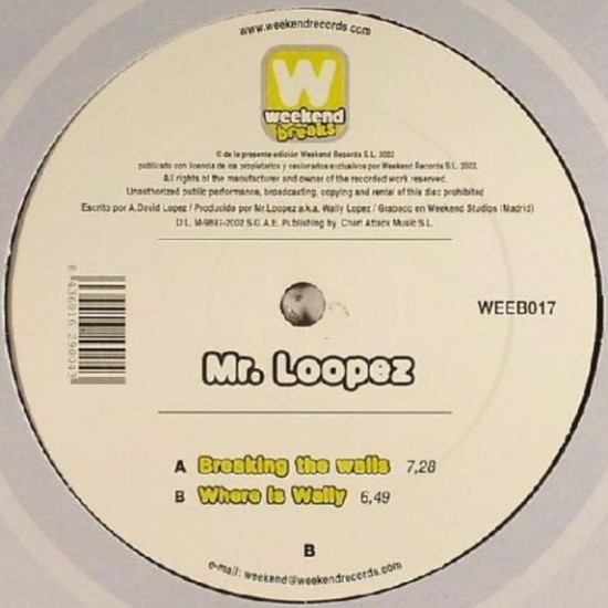 Mr. Loopez ‎"Breaking The Walls" (12")