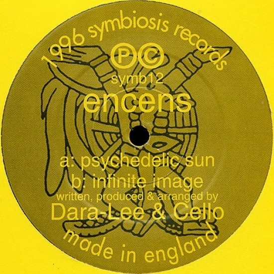 Encens ‎"Psychedelic Sun / Infinite Image" (12")