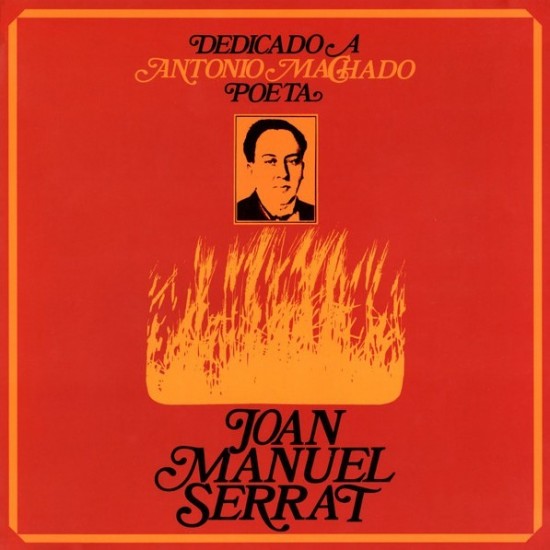 Joan Manuel Serrat ‎"Dedicado A Antonio Machado, Poeta" (LP - Gatefold)