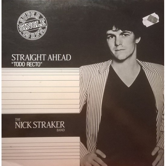 The Nick Straker Band "Straight Ahead (Todo Recto)" (12")