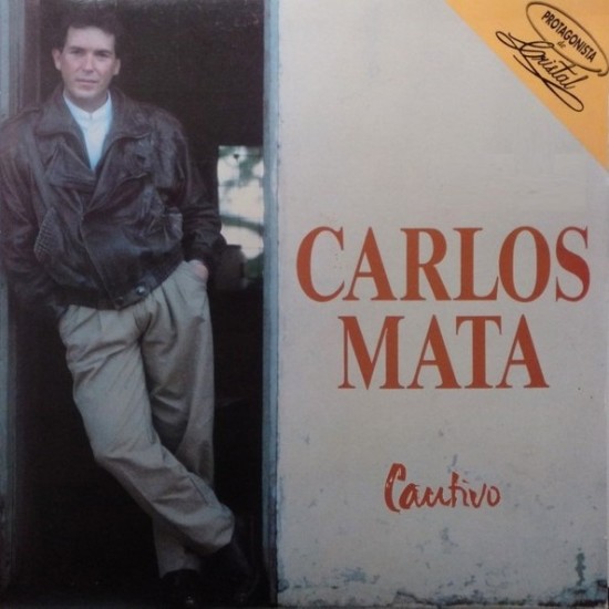 Carlos Mata ‎"Cautivo" (LP)*