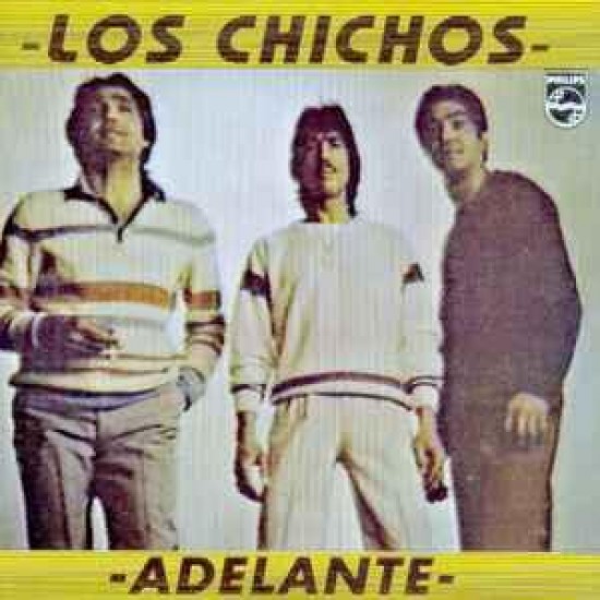 Los Chichos - Adelante (CD)