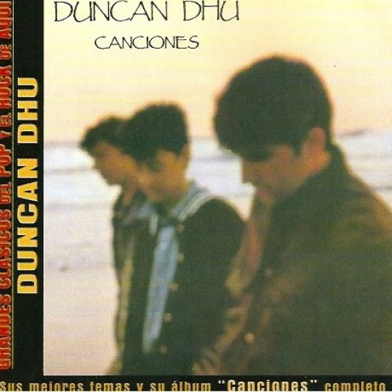 Duncan Dhu - Canciones (Sus Mejores Temas Y Su Álbum "Canciones" Completo) (CD)