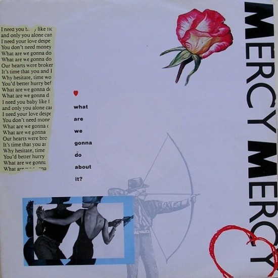 Mercy, Mercy ‎"What Are We Gonna Do About It?" (12")