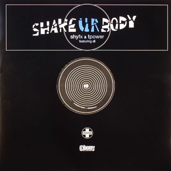 Shy FX & T Power feat. Di "Shake Ur Body" (12")