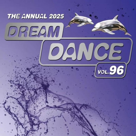 Dream Dance The Essential Vol. 96 - The Annual 2025 (2xLP - Gatefold)