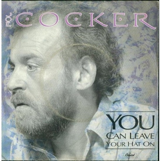 Joe Cocker - You Can Leave Your Hat On (7") 