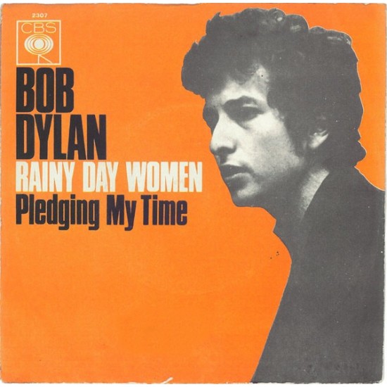 Bob Dylan ‎- Rainy Day Women (7") 