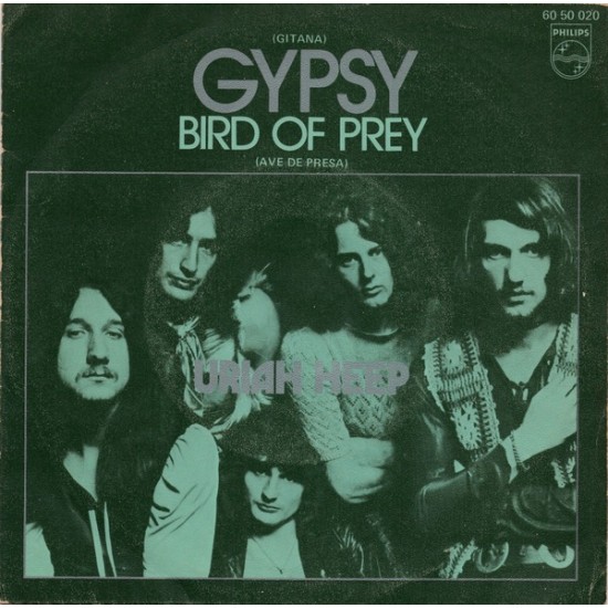 Uriah Heep ‎- Gypsy = Gitana / Bird Of Prey = Ave De Presa (7") 