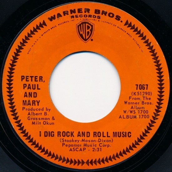 Peter, Paul & Mary ‎- I Dig Rock And Roll Music (7") 