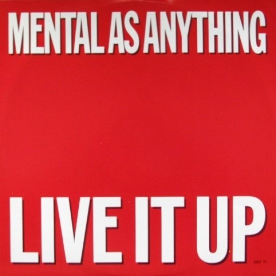 Mental As Anything ‎"Live It Up" (12")*