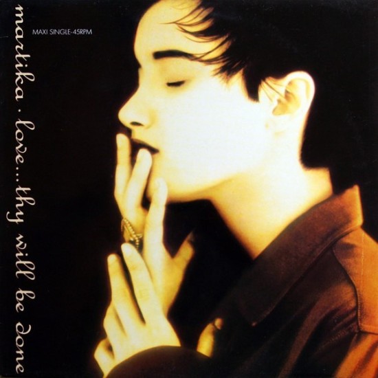 Martika ‎"Love...Thy Will Be Done" (12")