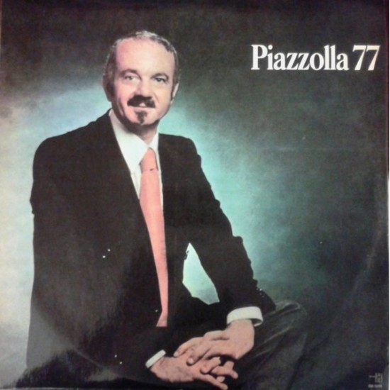 Astor Piazzolla ‎- Piazzolla 77 (LP) 